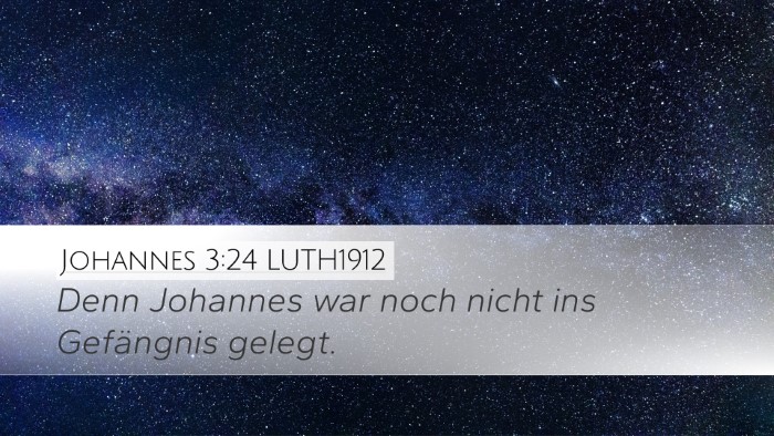 Johannes 3:24 LUTH1912 Bible Verse Image