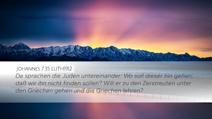 Johannes 7:35 LUTH1912 Bible Verse Image