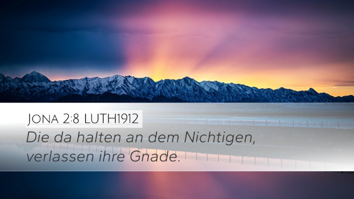 Jona 2:8 LUTH1912 Desktop Wallpaper - Die da halten an dem Nichtigen, verlassen ihre - Desktop Bible Verse Wallpaper