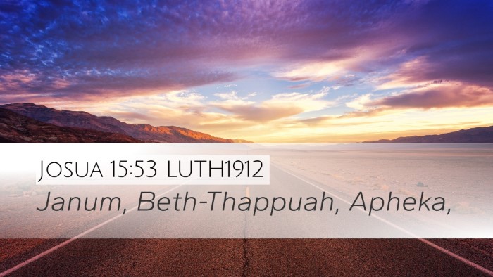 Josua 15:53 LUTH1912 Bible Verse Image