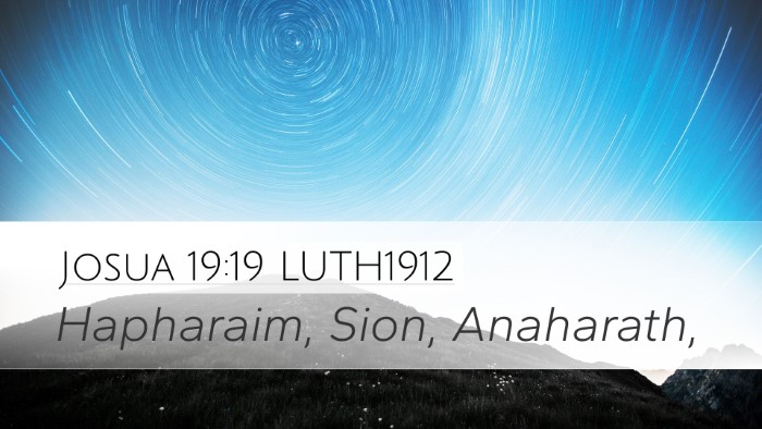Josua 19:19 LUTH1912 Desktop Wallpaper - Hapharaim, Sion, - Desktop Bible Verse Wallpaper