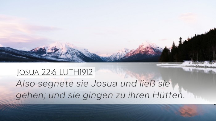 Josua 22:6 LUTH1912 Bible Verse Image