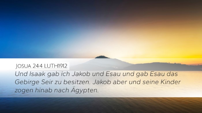Josua 24:4 LUTH1912 Bible Verse Image