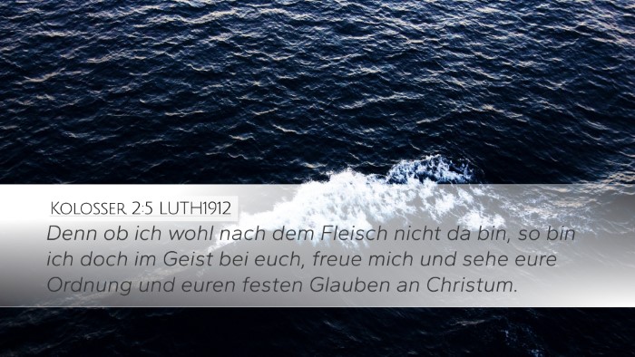 Kolosser 2:5 LUTH1912 Bible Verse Image