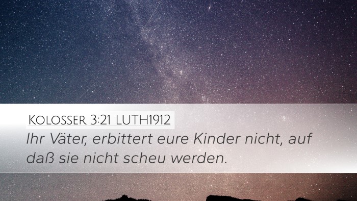 Kolosser 3:21 LUTH1912 Bible Verse Image