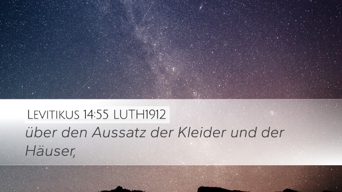 Levitikus 14:55 LUTH1912 Desktop Wallpaper - über den Aussatz der Kleider und der - Desktop Bible Verse Wallpaper