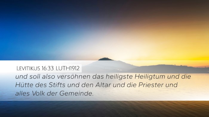 Levitikus 16:33 LUTH1912 Desktop Wallpaper - und soll also versöhnen das heiligste Heiligtum - Desktop Bible Verse Wallpaper