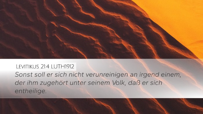 Levitikus 21:4 LUTH1912 Desktop Wallpaper - Sonst soll er sich nicht verunreinigen an irgend - Desktop Bible Verse Wallpaper