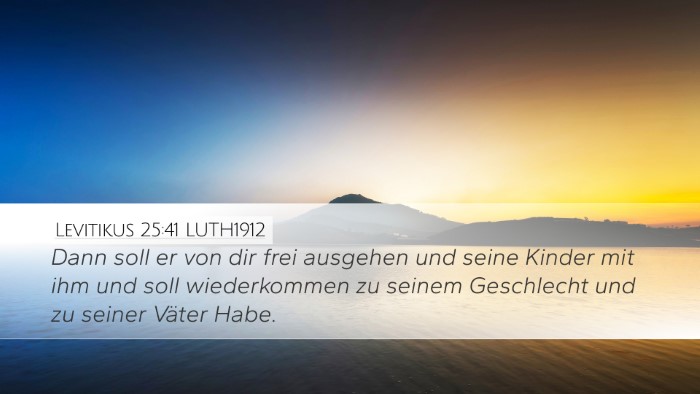 Levitikus 25:41 LUTH1912 Desktop Wallpaper - Dann soll er von dir frei ausgehen und seine - Desktop Bible Verse Wallpaper