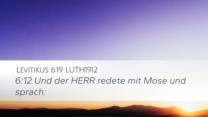 Levitikus 6:19 LUTH1912 Desktop Wallpaper - 6:12 Und der HERR redete mit Mose und - Desktop Bible Verse Wallpaper
