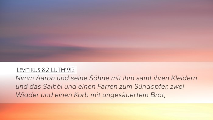 Levitikus 8:2 LUTH1912 Bible Verse Image
