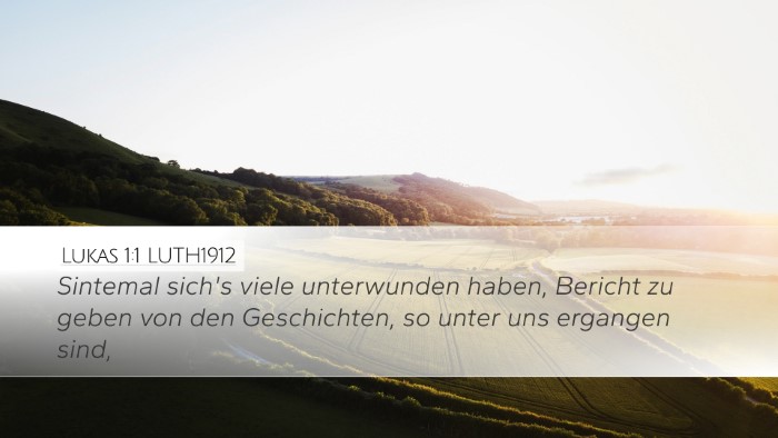 Lukas 1:1 LUTH1912 Desktop Wallpaper - Sintemal sich's viele unterwunden haben, Bericht - Desktop Bible Verse Wallpaper