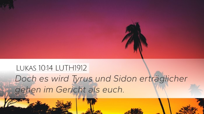 Lukas 10:14 LUTH1912 Bible Verse Image