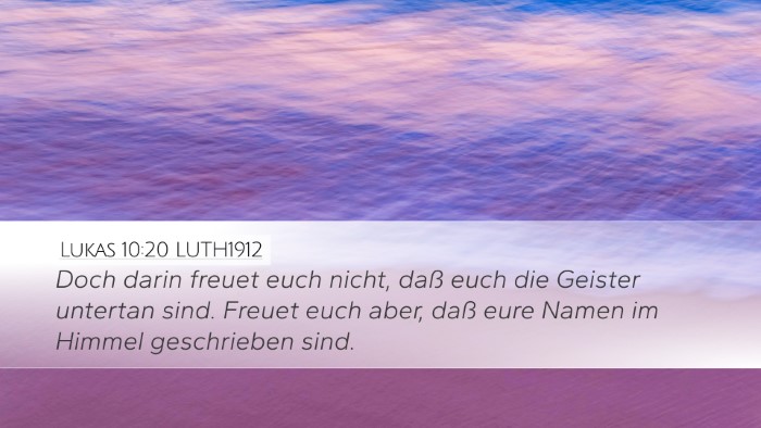Lukas 10:20 LUTH1912 Bible Verse Image