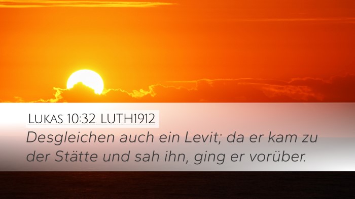 Lukas 10:32 LUTH1912 Bible Verse Image