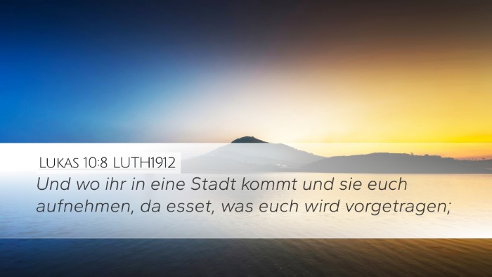 Lukas 10:8 LUTH1912 Bible Verse Image