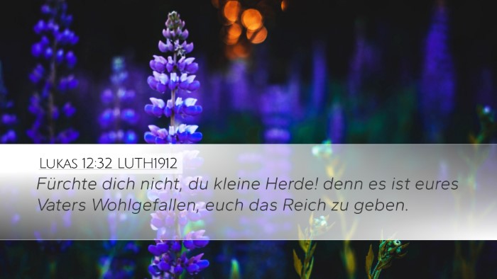 Lukas 12:32 LUTH1912 Bible Verse Image