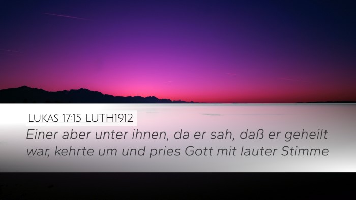 Lukas 17:15 LUTH1912 Bible Verse Image