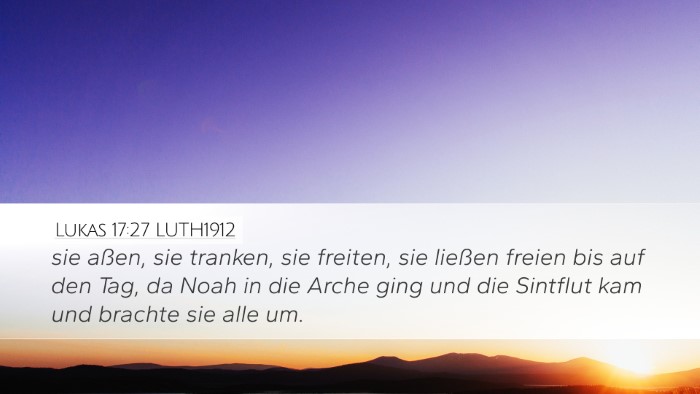 Lukas 17:27 LUTH1912 Bible Verse Image