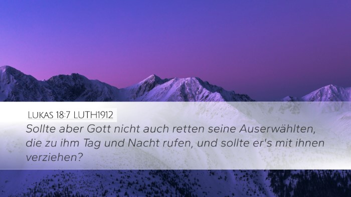 Lukas 18:7 LUTH1912 Bible Verse Image