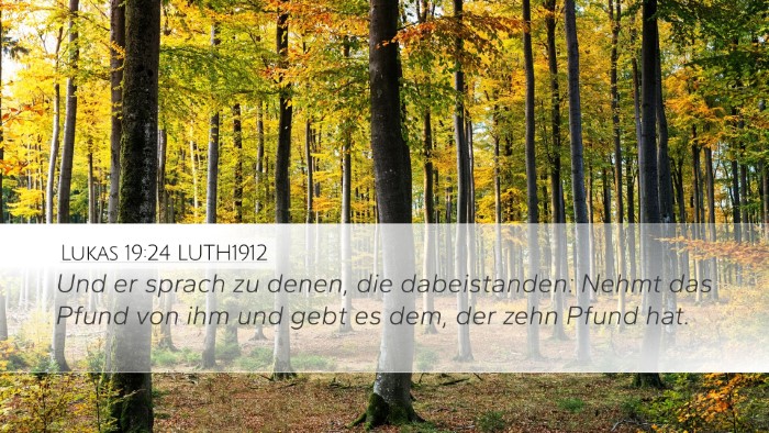 Lukas 19:24 LUTH1912 Bible Verse Image