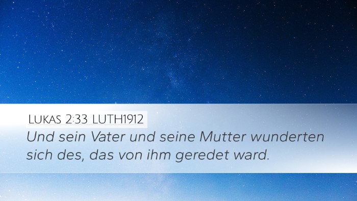 Lukas 2:33 LUTH1912 Bible Verse Image