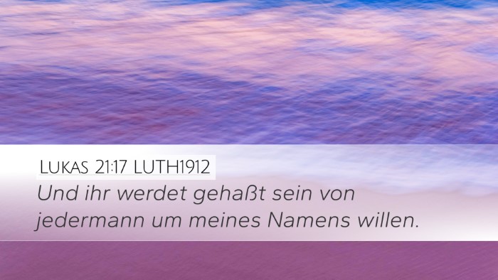 Lukas 21:17 LUTH1912 Bible Verse Image