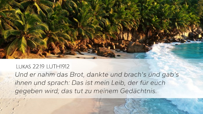 Lukas 22:19 LUTH1912 Bible Verse Image