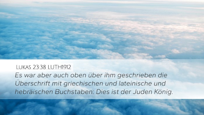 Lukas 23:38 LUTH1912 Bible Verse Image