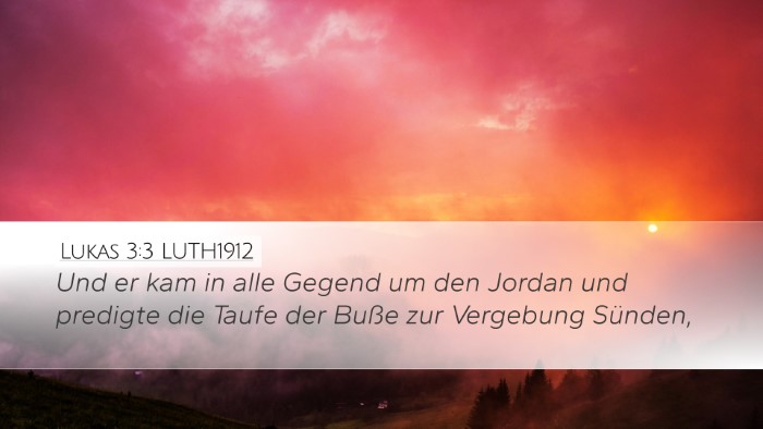 Lukas 3:3 LUTH1912 Bible Verse Image