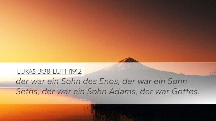 Lukas 3:38 LUTH1912 Bible Verse Image
