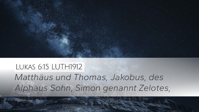 Lukas 6:15 LUTH1912 Bible Verse Image