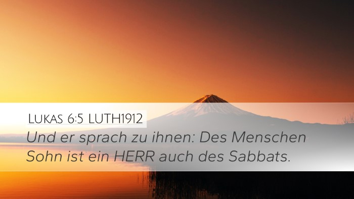 Lukas 6:5 LUTH1912 Desktop Wallpaper - Und er sprach zu ihnen: Des Menschen Sohn ist ein - Desktop Bible Verse Wallpaper