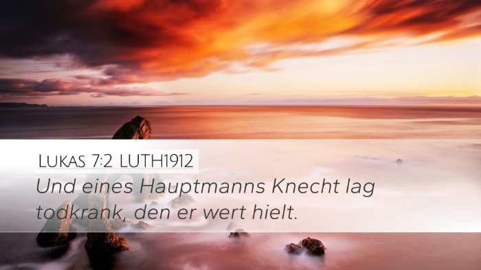 Lukas 7:2 LUTH1912 Bible Verse Image