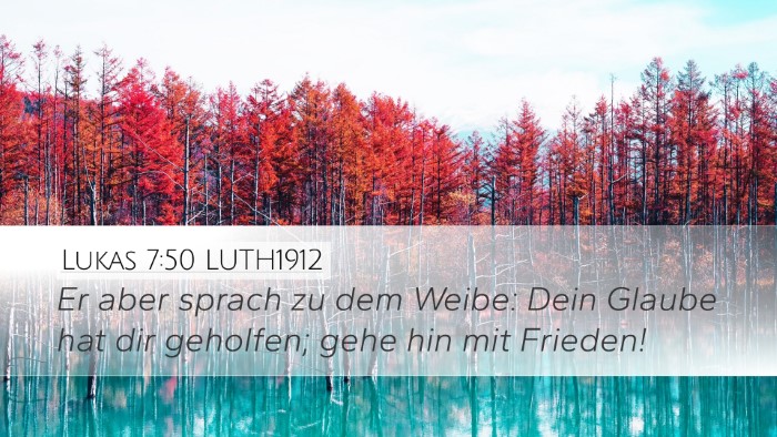 Lukas 7:50 LUTH1912 Bible Verse Image