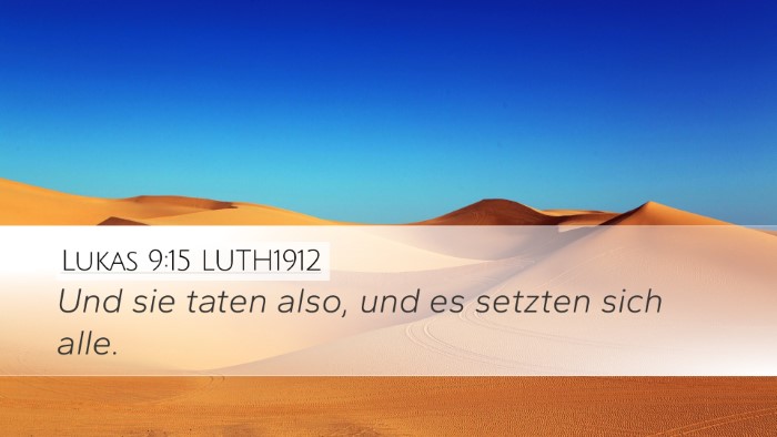 Lukas 9:15 LUTH1912 Desktop Wallpaper - Und sie taten also, und es setzten sich - Desktop Bible Verse Wallpaper