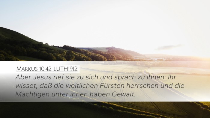 Markus 10:42 LUTH1912 Desktop Wallpaper - Aber Jesus rief sie zu sich und sprach zu ihnen: - Desktop Bible Verse Wallpaper