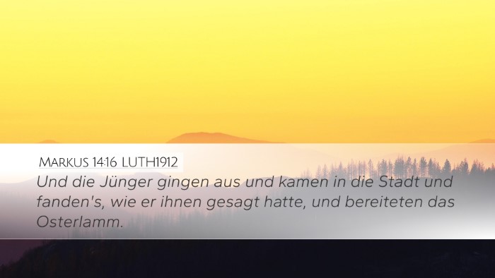 Markus 14:16 LUTH1912 Bible Verse Image