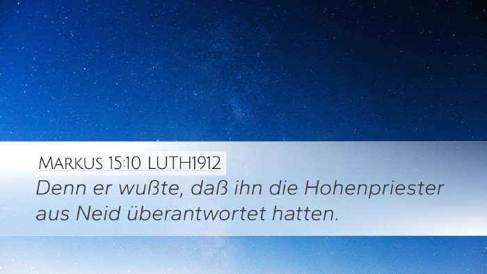 Markus 15:10 LUTH1912 Bible Verse Image