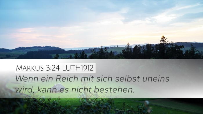Markus 3:24 LUTH1912 Desktop Wallpaper - Wenn ein Reich mit sich selbst uneins wird, kann - Desktop Bible Verse Wallpaper