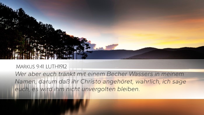 Markus 9:41 LUTH1912 Bible Verse Image