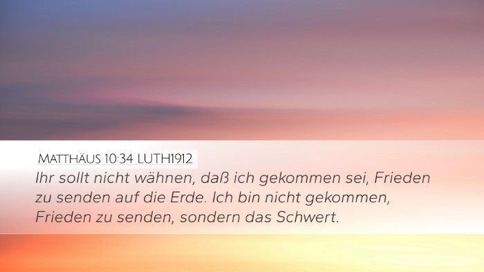 Matthäus 10:34 LUTH1912 Bible Verse Image