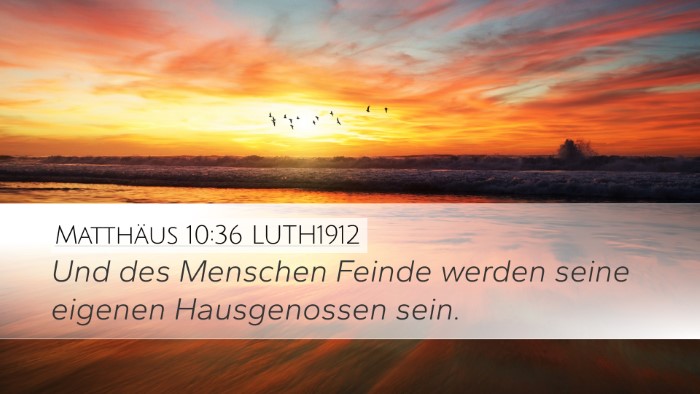 Matthäus 10:36 LUTH1912 Bible Verse Image