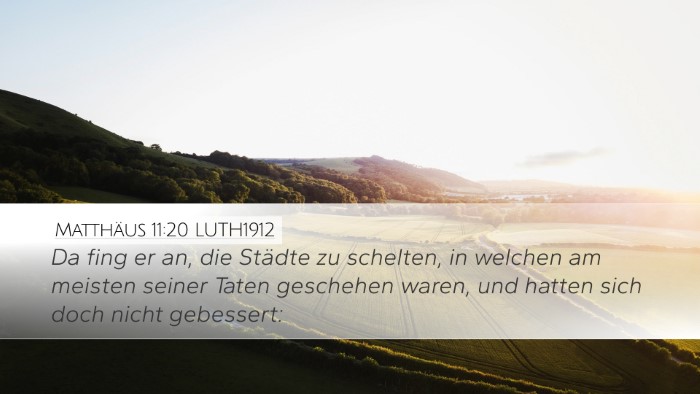 Matthäus 11:20 LUTH1912 Bible Verse Image