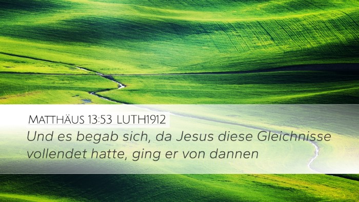 Matthäus 13:53 LUTH1912 Bible Verse Image