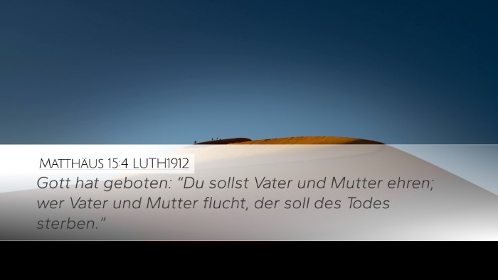 Matthäus 15:4 LUTH1912 Bible Verse Image