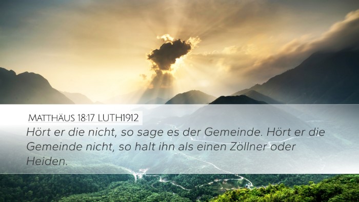 Matthäus 18:17 LUTH1912 Bible Verse Image