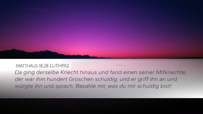 Matthäus 18:28 LUTH1912 Bible Verse Image