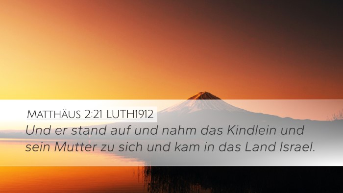 Matthäus 2:21 LUTH1912 Desktop Wallpaper - Und er stand auf und nahm das Kindlein und sein - Desktop Bible Verse Wallpaper