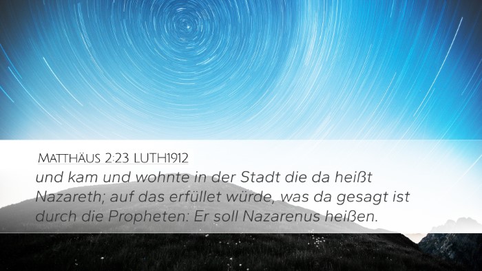 Matthäus 2:23 LUTH1912 Bible Verse Image